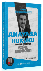 İndeks Akademi 2024 KPSS A Grubu Anayasa Hukuku Soru Bankası Çözümlü - İlker Eroğlu İndeks Akademi Yayıncılık