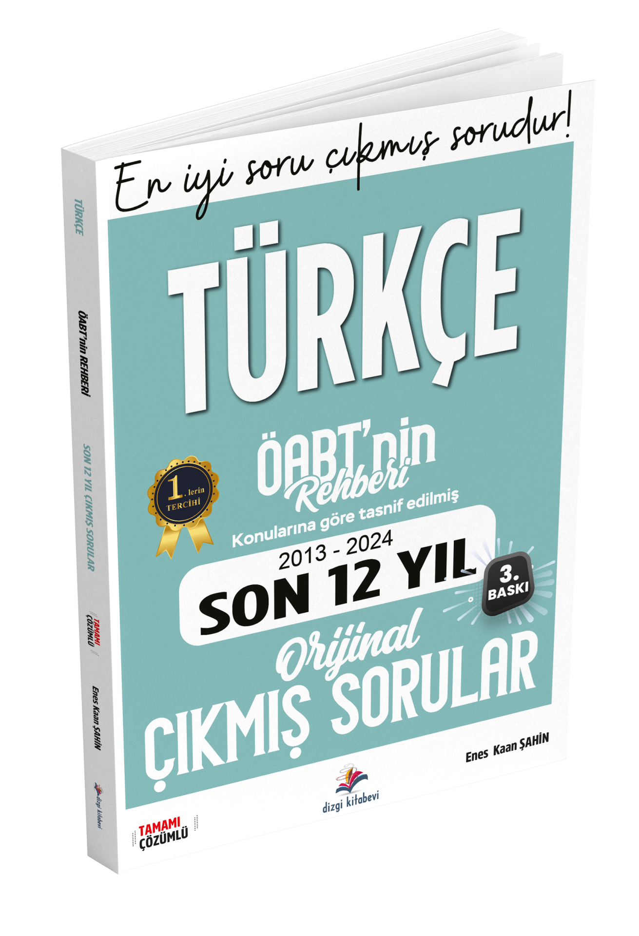 Dizgi Kitap ÖABT Türkçe Öğretmenliği Öabt'nin Rehberi Konularına Göre Tasnif Edilmiş Son 12 Yıl Çözümlü Orijinal Çıkmış Sınav Soruları 2025