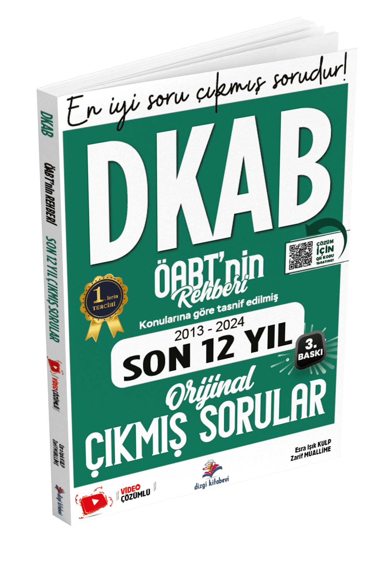 Dizgi Kitap ÖABT DKAB Din Kültürü Ve Ahlak Bilgisi Öğretmenliği Öabt'nin Rehberi Konularına Göre Tasnif Edilmiş Son 12 Yıl Orijinal Video Çözümlü Çıkmış Sınav Soruları Zarif Muallime 2025