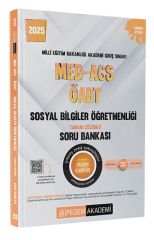 2025 MEB-AGS-ÖABT Sosyal Bilgiler Öğretmenliği Tamamı Çözümlü Soru Bankası