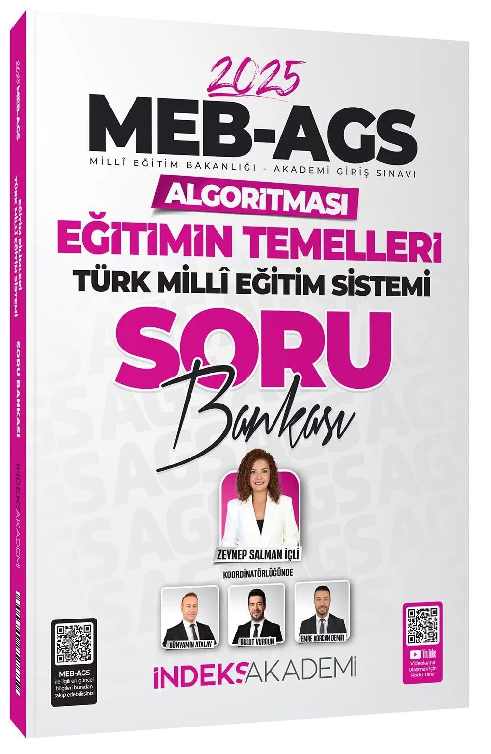 İndeks Akademi 2025 MEB-AGS Algoritması Eğitimin Temelleri ve Türk Milli Eğitim Sistemi Soru Bankası Çözümlü - Zeynep Salman İçli İndeks Akademi Yayıncılık