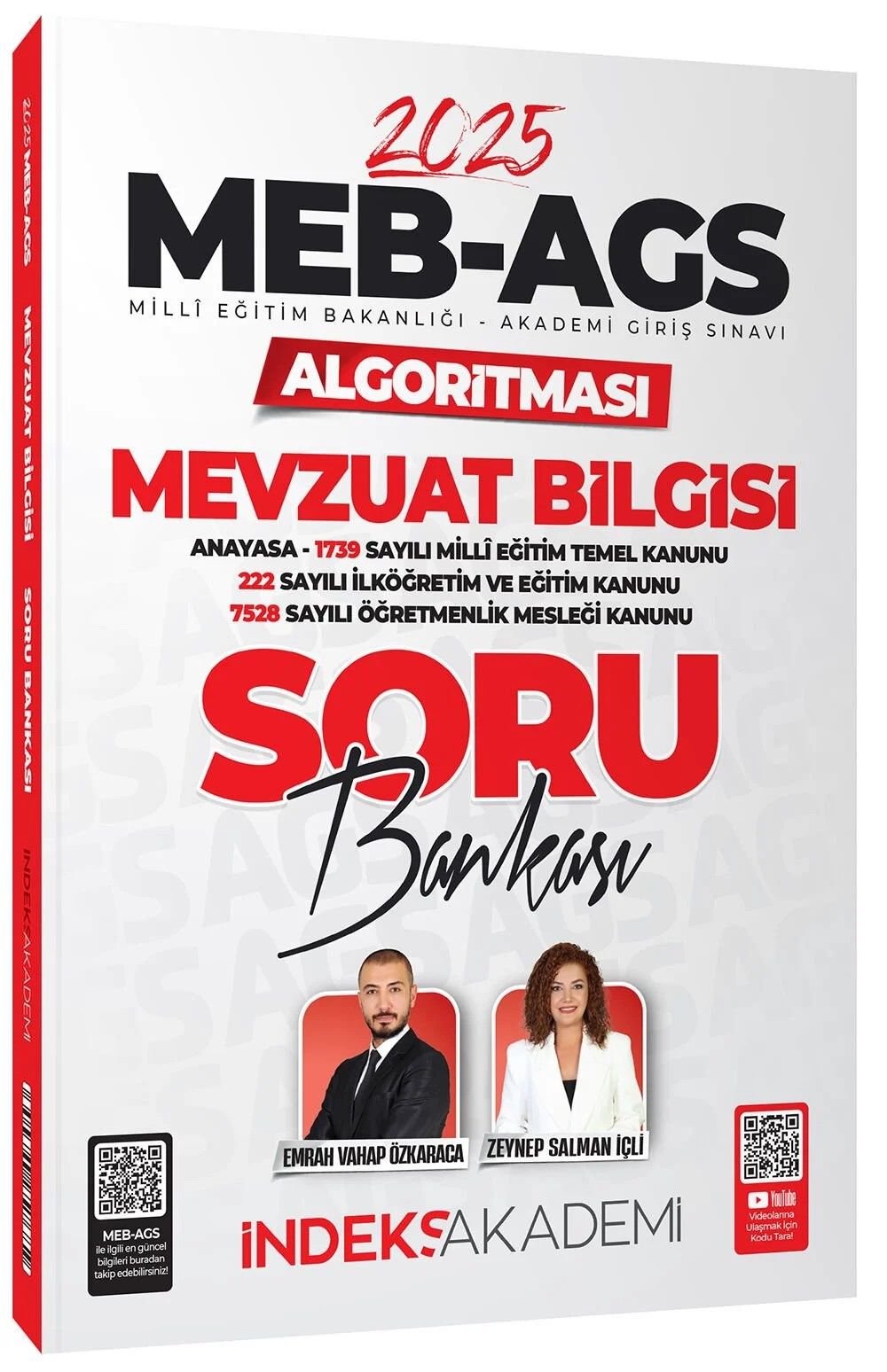 İndeks Akademi 2025 MEB-AGS Algoritması Mevzuat Bilgisi Soru Bankası Çözümlü - Emrah Vahap Özkaraca, Zeynep Salman İçli İndeks Akademi Yayıncılık