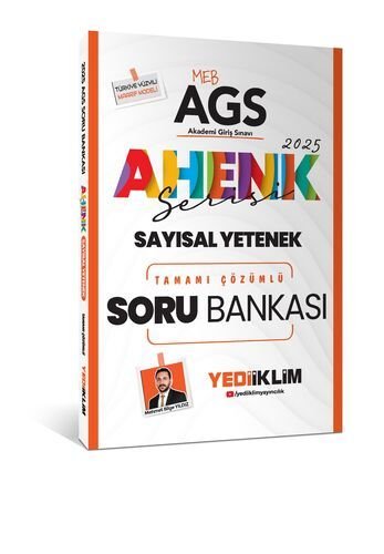 Yediiklim Yayınları 2025 MEB AGS Sayısal Yetenek Ahenk Serisi Tamamı Çözümlü Soru Bankası