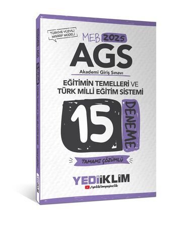Yediiklim Yayınları 2025 MEB AGS Eğitimin Temelleri ve Türk Milli Eğitim Sistemi Tamamı Çözümlü 15 Deneme